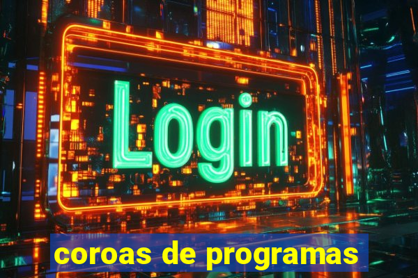 coroas de programas